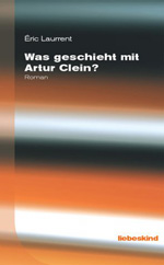 Laurrent: Was geschah mit Artur Clein?